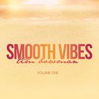 Tim Bowman - Smooth Vibes Vol. 1