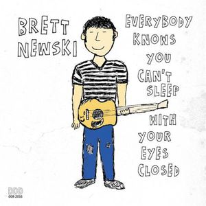 Everybody Knows You Can't Sleep With Your Eyes Closed (CDS)
