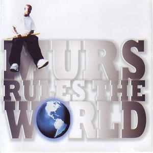 Murs Rules The World