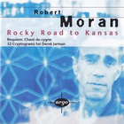 Robert Moran - Rocky Road To Kansas