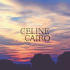 Celine Cairo - Follow (EP)