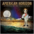Los Cenzontles - American Horizon (With David Hidalgo & Taj Mahal)