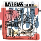 Dave Bass - The Trio Vol. 1