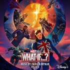 Laura Karpman - What If...? (Original Score "Episode 3: What If...The World Lost Its Mightiest Heroes")