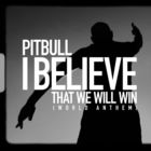 I Believe That We Will Win (World Anthem) (CDS)