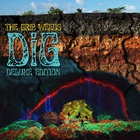 The Grip Weeds - Dig (Deluxe Edition) CD1