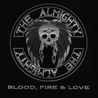 The Almighty - Blood, Fire & Love (Deluxe Edition) CD1