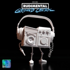Rudimental - Ground Control CD1