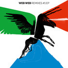 Web Web - Remixes #1 (EP)