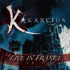 Karcius - Live In France
