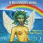 A Beginner's Mind (With Angelo De Augustine)