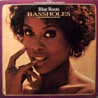 Bassholes - Blue Roots (Archive Series - Volume One)