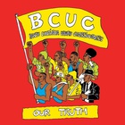 BCUC - Our Truth