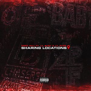 Sharing Locations (Feat. Lil Baby & Lil Durk) (CDS)