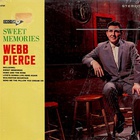 Webb Pierce - Sweet Memories (Vinyl)