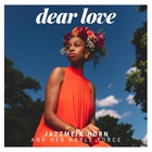 Dear Love (With Her Noble Force)