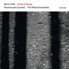 Rosamunde Quartett - Boris Yoffe: Song Of Songs (With Hilliard Ensemble)