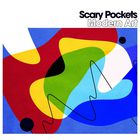 Scary Pockets - Modern Art