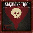 Alkaline Trio - Agony & Irony (Deluxe Edition) CD1