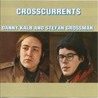 Crosscurrents (With Stefan Grossman) (Vinyl)