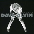 Dave Alvin - Eleven Eleven (Deluxe Edition) CD1