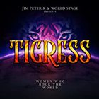 Jim Peterik & World Stage - Tigress - Women Who Rock The World