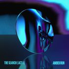Amber Run - The Search (Act 1) CD1