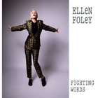 Ellen Foley - Fighting Words