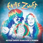 Enuff Z'nuff - Never Enuff: Rarities & Demos CD2