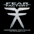 Fear Factory - Aggression Continuum (The Instrumentals)