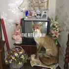 The Rite Of May (EP)