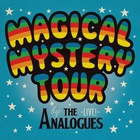 The Analogues - Magical Mystery Tour (Live)