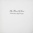 The House Of Love - I Don't Know Why I Love You (CDS)