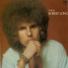 Robert Long - This Is Robert Long (With Unit Gloria) (Vinyl)