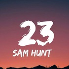 Sam Hunt - 23 (CDS)