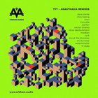 T99 - Anasthasia (Remixes)