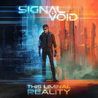 Signal Void - This Liminal Reality