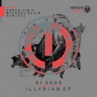 Dj 3000 - Illyrian (EP)