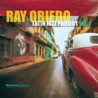 Ray Obiedo - Latin Jazz Project Vol. 2