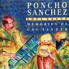 Poncho Sanchez - Soul Sauce