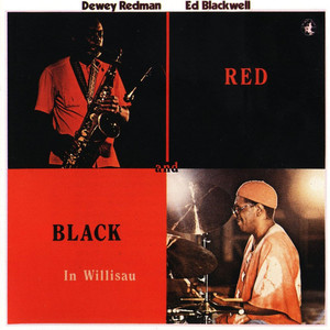 Red & Black In Willisau (With Ed Blackwell)