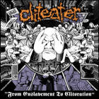 Cliteater - From Enslavement To Clitoration