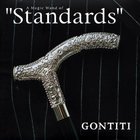 GONTITI - A Magic Wand Of "Standards"