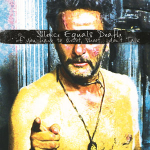 If You Have To Shoot, Shoot... Don't Talk (EP)