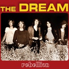 The Dream - Rebellion