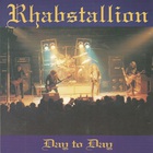 Rhabstallion - Day To Day