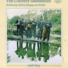 The Country Gentlemen - The Country Gentlemen Featuring Ricky Skaggs On Fiddle