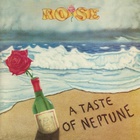 Rose - A Taste Of Neptune (Vinyl)