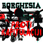 Borghesia - Proti Kapitulaciji