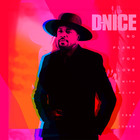 D-Nice - No Plans For Love (With Ne-Yo & Kent Jones) (CDS)